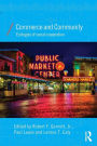 Commerce and Community: Ecologies of Social Cooperation