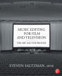 Music Editing for Film and Television: The Art and the Process / Edition 1