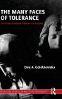 The Many Faces of Tolerance: Attitudes toward Diversity in Poland