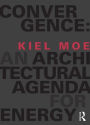 Convergence: An Architectural Agenda for Energy