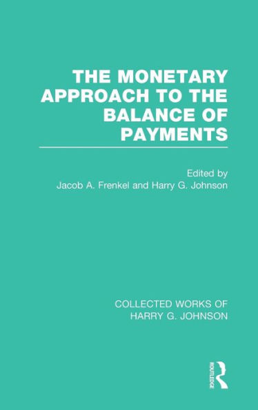 The Monetary Approach to the Balance of Payments