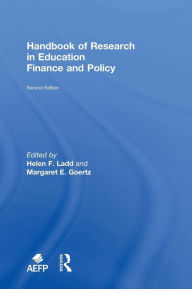 Title: Handbook of Research in Education Finance and Policy / Edition 2, Author: Helen F. Ladd