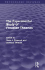 The Experimental Study of Freudian Theories (Psychology Revivals)