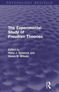 Title: The Experimental Study of Freudian Theories (Psychology Revivals), Author: Hans J. Eysenck