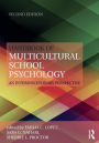 Handbook of Multicultural School Psychology: An Interdisciplinary Perspective / Edition 2