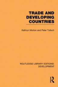 Title: Trade and Developing Countries, Author: Kathryn Morton