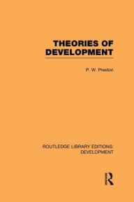 Title: Theories of Development, Author: Peter Preston