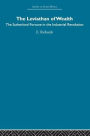 The Leviathan of Wealth: The Sutherland fortune in the industrial revolution