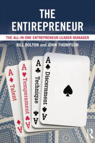 Title: The Entirepreneur: The All-In-One Entrepreneur-Leader-Manager / Edition 1, Author: Bill Bolton