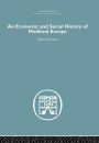 Economic and Social History of Medieval Europe