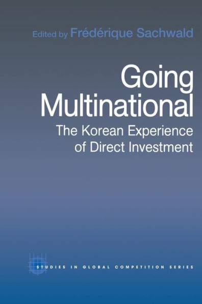 Going Multinational: The Korean Experience of Direct Investment