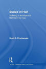 Bodies of Pain: Suffering in the Works of Hartmann von Aue