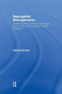 Segregated Miscegenation: On the Treatment of Racial Hybridity in the North American and Latin American Literary Traditions