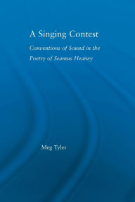 A Singing Contest: Conventions of Sound in the Poetry of Seamus Heaney