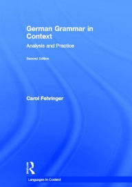Title: German Grammar in Context, Author: Carol Fehringer