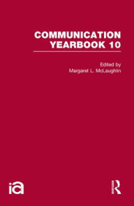 Title: Communication Yearbook 10 / Edition 1, Author: Margaret McLaughlin