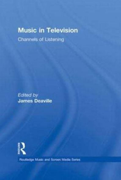 Music in Television: Channels of Listening