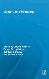 Title: Memory and Pedagogy, Author: Claudia Mitchell