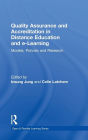Quality Assurance and Accreditation in Distance Education and e-Learning: Models, Policies and Research / Edition 1