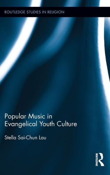 Popular Music in Evangelical Youth Culture