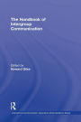 The Handbook of Intergroup Communication / Edition 1