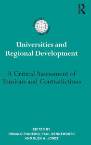 Title: Universities and Regional Development: A Critical Assessment of Tensions and Contradictions, Author: Romulo Pinheiro