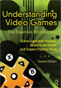 Understanding Video Games: The Essential Introduction / Edition 2