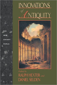 Title: Innovations of Antiquity, Author: Daniel L. Selden