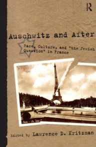Title: Auschwitz and After: Race, Culture, and 