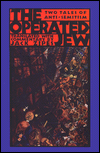 The Operated Jew: Two Tales of Anti-Semitism: