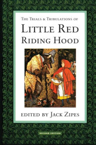 Trials & Tribulations of Little Red Riding Hood / Edition 2