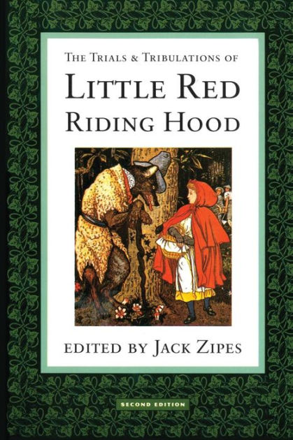 Hood　Barnes　Riding　Zipes　Little　Paperback　Trials　Tribulations　and　9780415908351　Edition　Jack　Red　by　of　The　Noble®