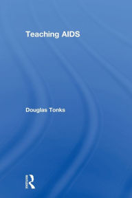 Title: Teaching AIDS, Author: Douglas Tonks