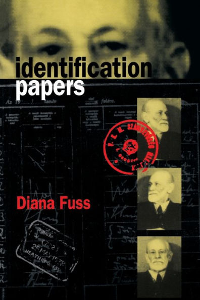 Identification Papers: Readings on Psychoanalysis, Sexuality, and Culture