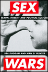 Sex Wars: Sexual Dissent and Political Culture