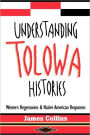 Understanding Tolowa Histories: Western Hegemonies and Native American Responses