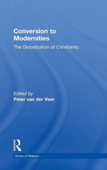 Conversion to Modernities / Edition 1