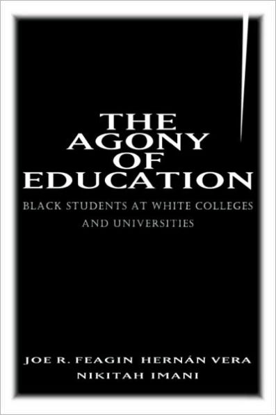 The Agony of Education: Black Students at a White University