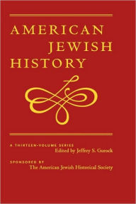 Title: America, American Jews, and the Holocaust: American Jewish History / Edition 1, Author: Jeffrey Gurock