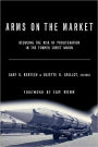 Arms on the Market: Reducing the Risk of Proliferation in the Former Soviet Union / Edition 1