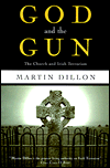 God and the Gun: The Church and Irish Terrorism