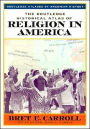 The Routledge Historical Atlas of Religion in America / Edition 1