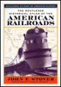 The Routledge Historical Atlas of the American Railroads