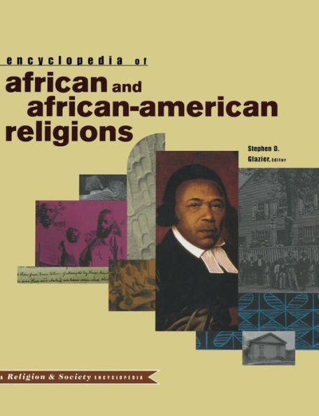 Encyclopedia of African and African-American Religions / Edition 1