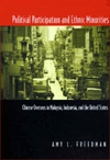 Political Participation and Ethnic Minorities: Chinese Overseas in Malaysia Indonesia and United States / Edition 1