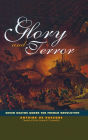 Glory and Terror: Seven Deaths Under the French Revolution / Edition 1
