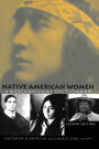 Native American Women: A Biographical Dictionary