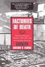 Factories of Death: Japanese Biological Warfare, 1932-45 and the American Cover-Up / Edition 2