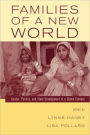 Families of a New World: Gender, Politics, and State Development in a Global Context / Edition 1