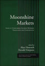 Moonshine Markets: Issues in Unrecorded Alcohol Beverage Production and Consumption / Edition 1